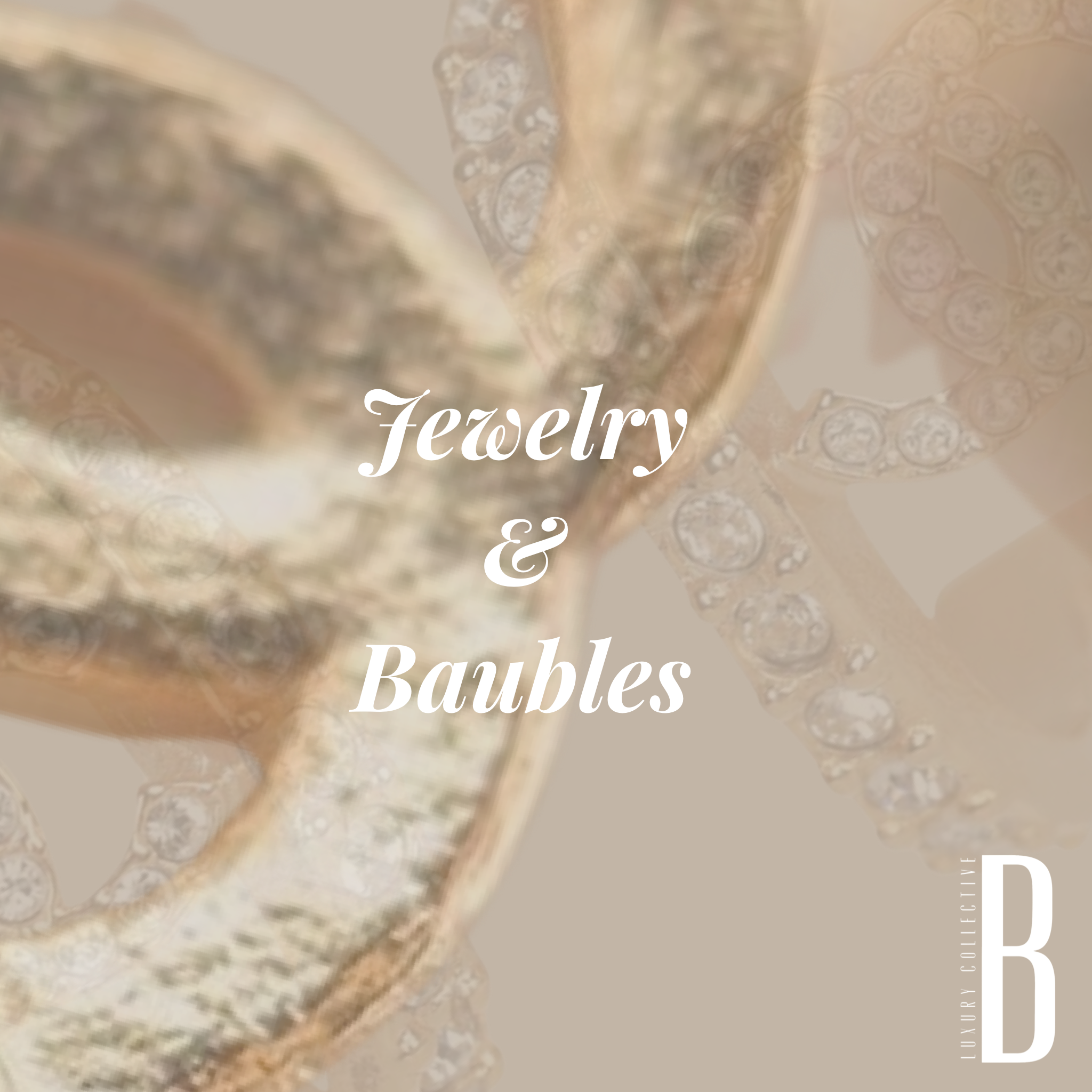 Jewelry & Baubles